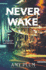 Neverwake: a Dark Ya Thriller-Where Teens Battle Nightmares and Betrayal in a Deadly Dream (Dreamfall, 2)
