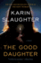 The Good Daughter: a Novel