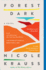 Forest Dark: a Novel