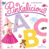 Pinkalicious Abc: an Alphabet Book-a Playful Storybook About Learning Abcs for Children (Ages 0-4)