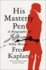 His Masterly Pen: a Biography of Jefferson the Writer-the Founding Father's Words That Shaped Revolutionary America