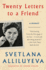 Twenty Letters to a Friend: a Memoir-a Candid History From Stalin's Daughter Revealing the Dark Heart of Soviet Russia