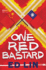 1 Red Bastard