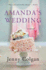 Amanda's Wedding: the Hilarious Debut Chick-Lit Romantic Comedy About Sabotaging a Scottish Lord's Wedding Disaster