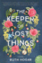 The Keeper of Lost Things: a Delightful Blend of Magical Realism and Romance, Fall in Love With the Keeper of Lost Things