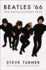 Beatles '66: the Revolutionary Year