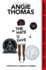 The Hate U Give: a Story About Police Violence, Racism, and Speaking Out