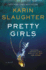 Pretty Girls: a Psychological Thriller Novel Exploring Secrets and Lies Among Sisters