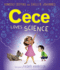 Cece Loves Science: a Stem Picture Book About a Curious Girl, Her Dog, and Asking Questions for Kids (Ages 4-8)