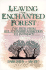 Leaving the Enchanted Forest