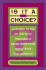 Is It a Choice? : Answers to 300 of the Most Frequently Asked Questions About Gays and Lesbians