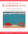 Creating a Charmed Life: Sensible Spiritual Secrets Every Busy Woman Should Know
