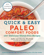 Quick & Easy Paleo Comfort Foods