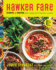 Hawker Fare: Stories & Recipes From a Refugee Chef's Isan Thai & Lao Roots
