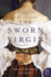 The Sworn Virgin: a Gripping Albanian Coming of Age Tale of Vengeful Blood Feuds and Forbidden Love in 1910 Mountains