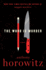 The Word is Murder: a Mindbending Metafictional Murder Mystery (a Hawthorne and Horowitz Mystery)