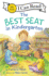 The Best Seat in Kindergarten (My First I Can Read)
