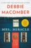 Mrs. Miracle: a Magical Christmas Story of True Love and Second Chances By Beloved Romance Author Debbie Macomber, and Inspiration for a Popular Hallmark Movie (Angels, 4)