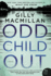 Odd Child Out: a Novel