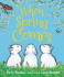 When Spring Comes: An Easter and Springtime Book for Kids