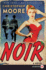 Noir: a Novel