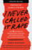 I Never Called It Rape - Updated Edition: The Ms. Report on Recognizing, Fighting, and Surviving Date and Acquaintance Rape