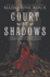 Court of Shadows (House of Furies)