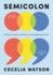 Semicolon: the Past, Present, and Future of a Misunderstood Mark