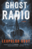 Ghost Radio: a Novel
