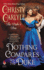 Nothing Compares to the Duke: a Sparkling Duke's Den Victorian Romance-When Fake Engagements Lead to True Love (the Duke's Den, 3)