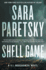 Shell Game: a V.I. Warshawski Novel
