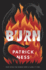 Burn: a Ya Alternate History Fantasy About Dragons, Assassins, and Prophecy