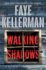 Walking Shadows: the Peter Decker and Rina Lazarus Series, Book 25 (Peter Decker and Rina Lazarus Series, 25)