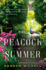 The Peacock Summer: a Novel
