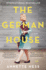 The German House: Indie Next Pick-a Powerful Coming-of-Age Story About a Translator Exposing Family Lies at the Frankfurt Auschwitz Trials