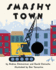 Smashy Town: a Bouncy, Rhythmic Picture Book About Construction Vehicles for Kids (Ages 4-8)