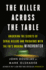 The Killer Across the Table: Unlocking the Secrets of Serial Killers and Predators With the Fbi's Original Mindhunter