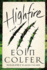 Highfire: a Hilarious Adult Fantasy Comedy Thriller About a Dragon and a Cajun Teen in Louisiana (Harper Perennial Olive Editions)