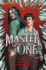 Master of One: a Ya Dark Fantasy Heist With Queer Romance, Reluctant Heroes, and Sinister Magic