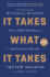It Takes What It Takes: How to Think Neutrally and Gain Control of Your Life