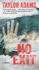 No Exit: a Novel