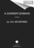 A Darker Domain: a Novel (Harper Perennial Olive Editions)