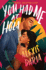 You Had Me at Hola: a Novel (Primas of Power, 1)