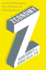 Zconomy: How Gen Z Will Change the Future of Business-and What to Do About It-the Definitive Guide to Adapting Strategies for Employees and Customers