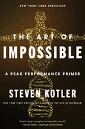 The Art of Impossible: a Peak Performance Primer