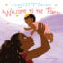 Welcome to the Party: a Joyful Celebration of Newborns for Kids (Ages 4-8)-a Perfect Mother's Day Gift