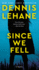 Since We Fell: a Novel