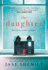 The Daughter: a Gripping Psychological Thriller-a Mother's Obsessive Search for Her Missing Daughter Reveals Devastating Secrets