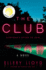The Club: a Reese's Book Club Pick