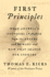First Principles: What America's Founders Learned From the Greeks and Romans and How That Shaped Our Country